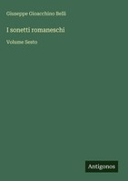Giuseppe Gioacchino Belli | I Sonetti Romaneschi | Buch | Italienisch (2025)