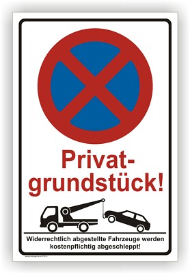 Privatgrundstück Parken verboten Schild Parkverbotsschild Privatparkplatz P0012