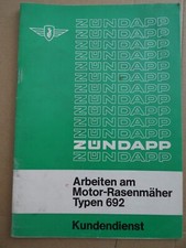 ZÜNDAPP Rasenmäher  Typ 692  REPARATURANLEITUNG 1982   Handbuch