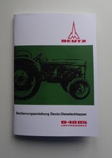 Bedienungsanleitung Deutz D 4005 + Zusatzbedienungsanleitung