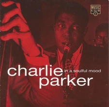 Charlie Parker - In A Soulful Mood - Used CD - V5660z