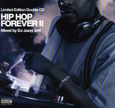 2xCD DJ Jazzy Jeff Hip Hop Forever II DIGIPAK Rapster