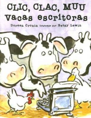 Clic Clac Muu Vacas Escritoras (Spanish Edition) - Paperback - GOOD
