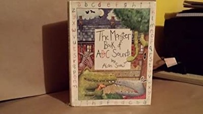 The Monster Book of ABC Sounds Hardcover Allan Snow