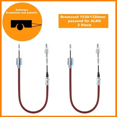2 x Bremsseil für ALKO 299713 HL: 1320mm GL: 1530mm Anhänger Seilzug Bowdenzug