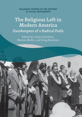 Leilah Danielson (u. a.) | The Religious Left in Modern America | Taschenbuch