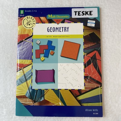 Math Discoveries About Geometry With Manipulatives Grade 5 6 Teacher Guide Book