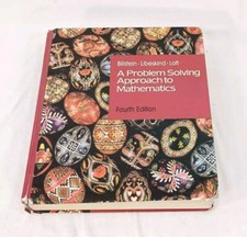 A Problem Solving Approach To Mathematics 4th...