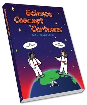 CONCEPT CARTOONS IN SCIENCE EDUCATION By Stuart Naylor & Brenda Keogh EXCELLENT