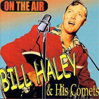 Bill Haley And His Comets On The Air (Cd) Album