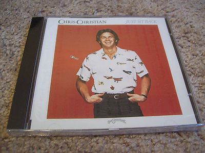 Chris Christian - Just Sit Back CD *RARE* 1981 *SEALED*