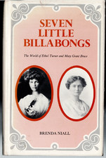 Seven Little Billabongs -  Ethel Turner & Mary Grant Bruce ; by Brenda Niall  HC