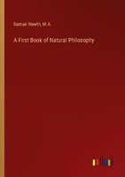 A First Book Of Natural Philosophy Samuel Newth