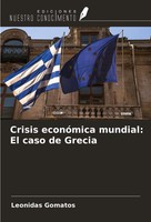 Leonidas Gomatos | Crisis EconóMica Mundial: El Caso De Grecia | Taschenbuch