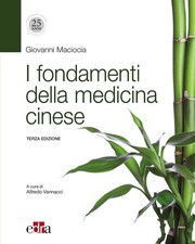 I fondamenti della medicina cinese - Maciocia Giovanni