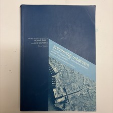 SPLINTERING URBANISM: NETWORKED INFRASTRUCTUR...