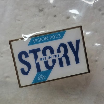 Vision 2023 Get in the Story Pinback Button Rectangular USA