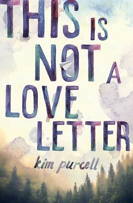 This Is Not a Love Letter by Purcell, Kim