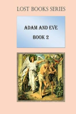 Adam And Eve: Book 2