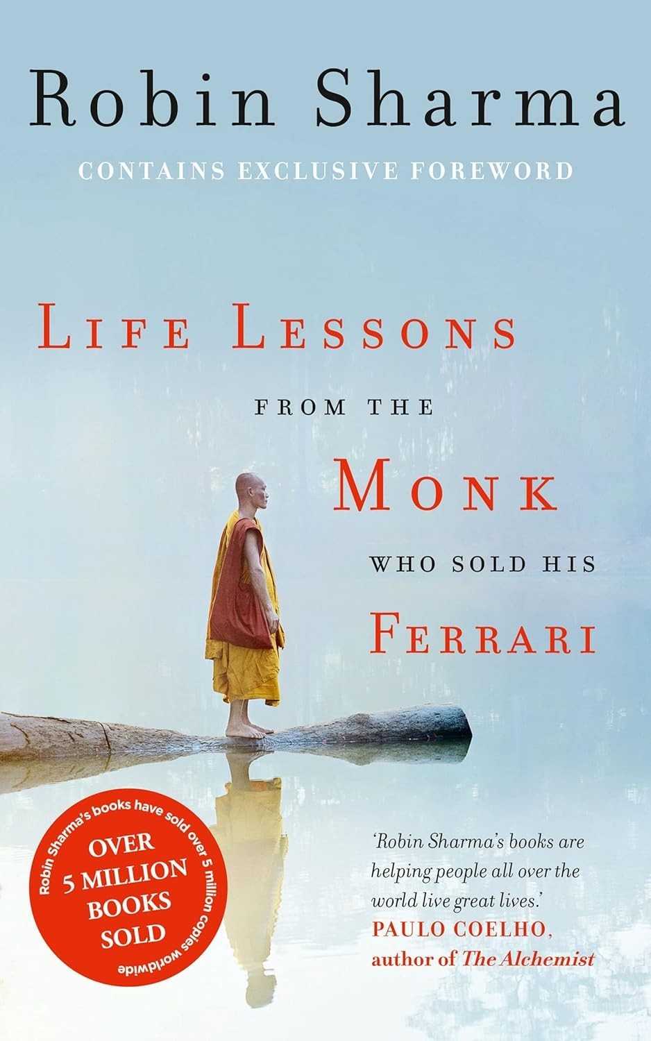 Life Lessons from the Monk Who Sold His Ferrari by Robin Sharma Paperback