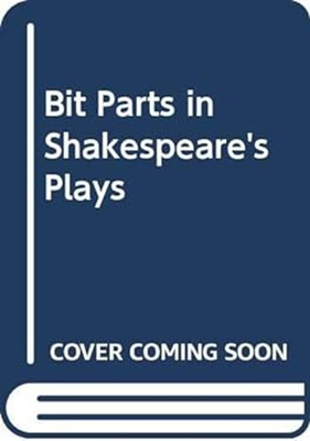 #ad Bit Parts in Shakespeare#x27;s Plays Hardcover Molly M. Mahood $8.52