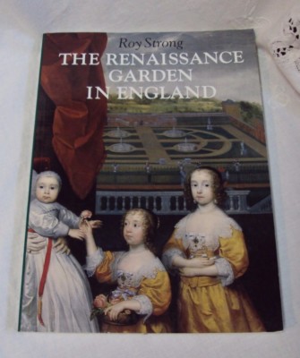 イングランドのルネサンス庭園　ロイストロング The Renaissance Garden in England. by Strong, Roy. | C. Arden