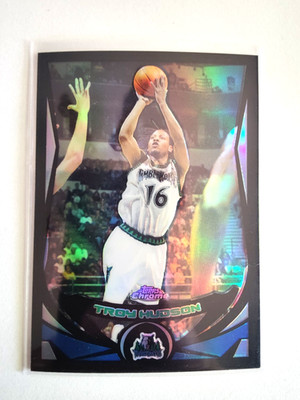 2004-05 TOPPS CHROME TROY HUDSON #51 BLACK REFRACTOR 233/500 MINNESOTA T-WOLVES