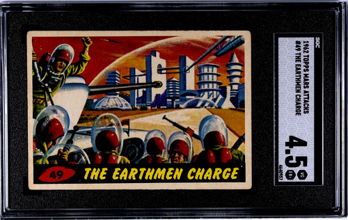 1962 Topps Mars Attacks #49 The Earthmen Charge — SGC 4.5