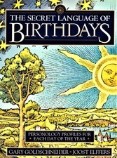 The Secret Language of Birthdays: Personology...