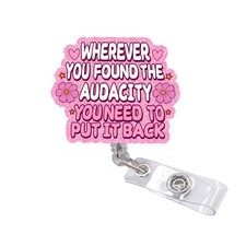 Funny Nurse Badge Reel - Retractable ID Holder with Clip, Wherever Pink