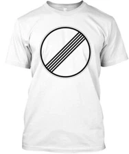 Autobahn Maximum Speed Sign T-Shirt Made in the USA Size S to 5XL