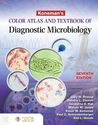Koneman's Color Atlas and Textbook of Diagnostic Microbiology... - 9781284322378