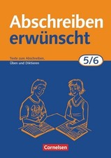Abschreiben erwünscht. 5./6. Schuljahr. Neue...