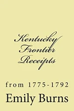 Kentucky Frontier Receipts: from 1775-1792 9781540579140 Fast Free Shipping-,