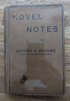 Jerome K Jerome - Novel Notes. The Leadenhall Press, 1893, UK First Edition
