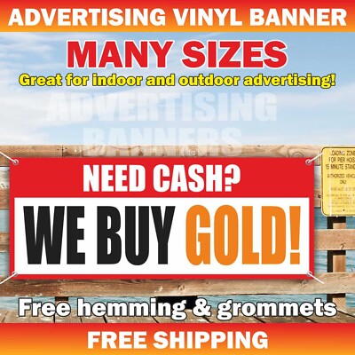 NEED CASH WE BUY GOLD Advertising Banner Vinyl Mesh Sign pawn shop pay credit