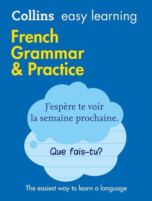 French Grammar & Practice (Collins Easy Learning) - paperback Collins Dictio...
