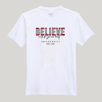 T-Shirt For Men or Women Believe Beautiful T Shirts HD Print Tee Free Shipping