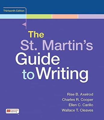 The St Martins Guide to Writing - Paperback By Axelrod, Rise B - GOOD