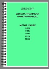 FENDT MOTOR ENGINE D 225 D 226   D 227 TD 226 TD 228 WERKSTATTHANDBUCH DEUTSCH