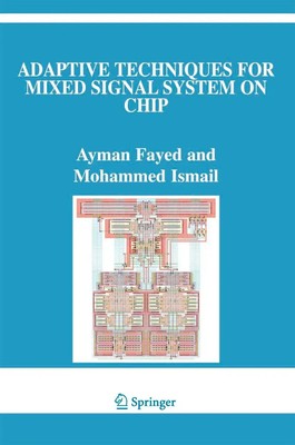 Mohammed Ismail (u. a.) | Adaptive Techniques for Mixed Signal System on Chip