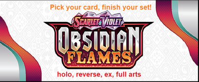 Pokemon TCG: S&V Obsidian Flames - Pick Your Card! Holo/Reverse Holo/ex, FullArt