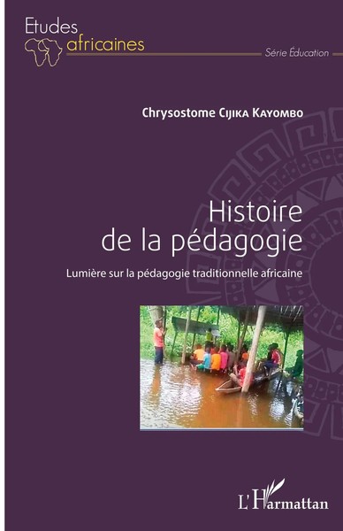 Histoire De La PéDagogie. LumièRes Sur La PéDagogie Traditionnelle Africaine-image