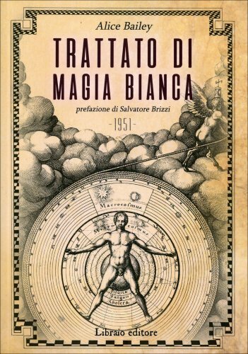Trattato di magia bianca [Paperback] [Jan 21, 2020] Bailey, Alice Ann and Brizzi - Immagine 2
