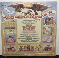 ANDRE KOSTELANETZ SPIRIT OF '76 (NM) MG-33728 LP VINYL RECORD