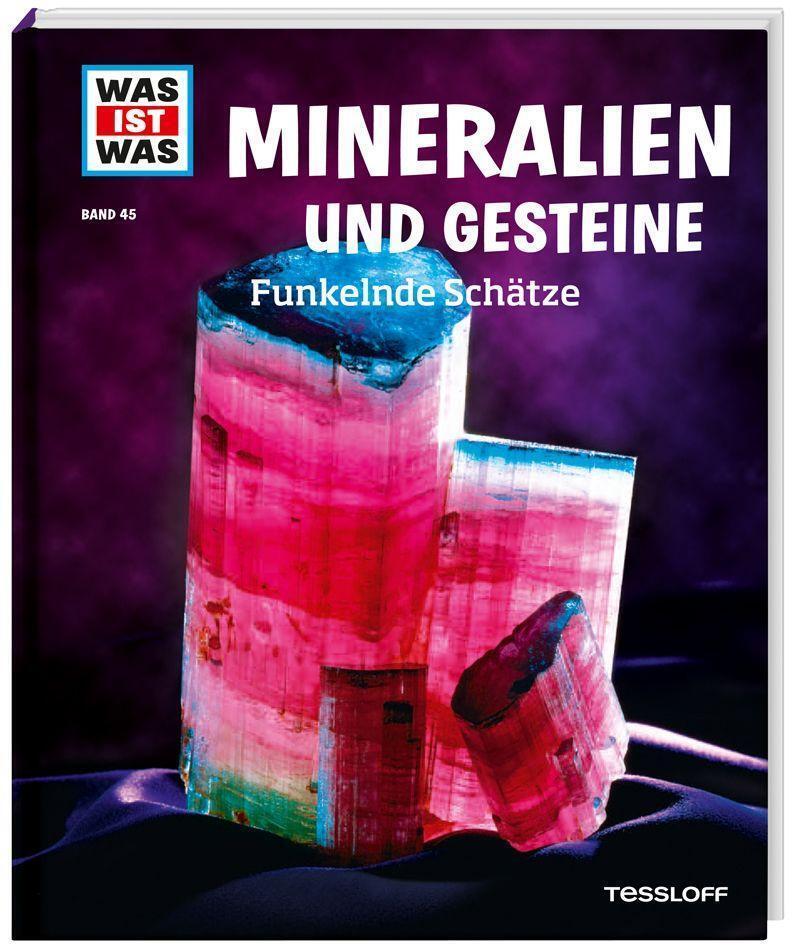 Was Ist Was Band 45 Mineralien Und Gesteine. Funkelnde Schätze, Karin