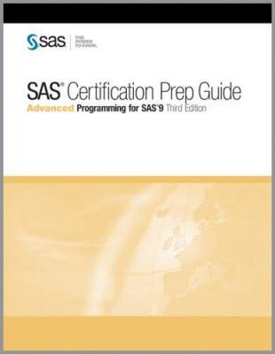 SAS Certification Prep Guide: Advanced Programming for SAS 9, Third  - GOOD