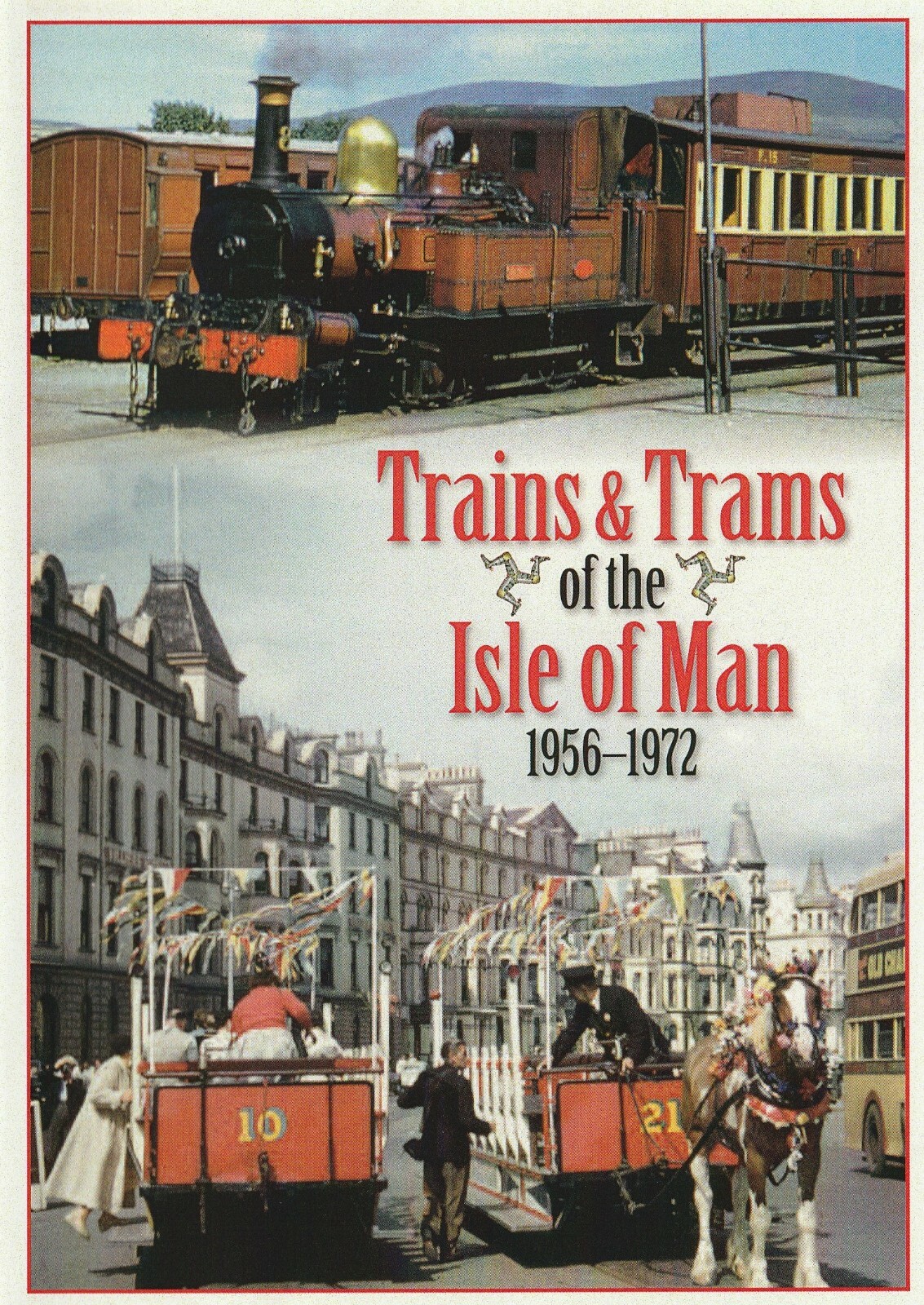 Trains & Trams of the Isle of Man DVD 1956-1972, Tramcars Manx Electric Rly