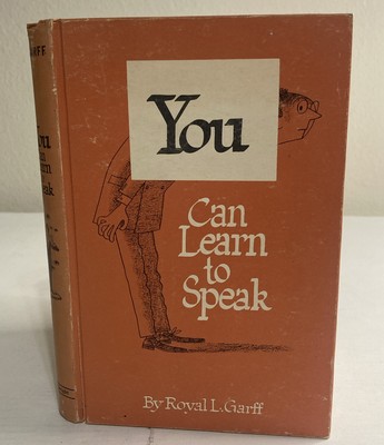 You Can Learn To Speak By Royal L. Graft HC 1952 Signed Copy 