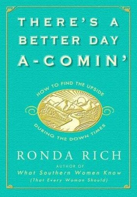 There's a Better Day A-Comin': How to Find the Upside During th - VERY GOOD
